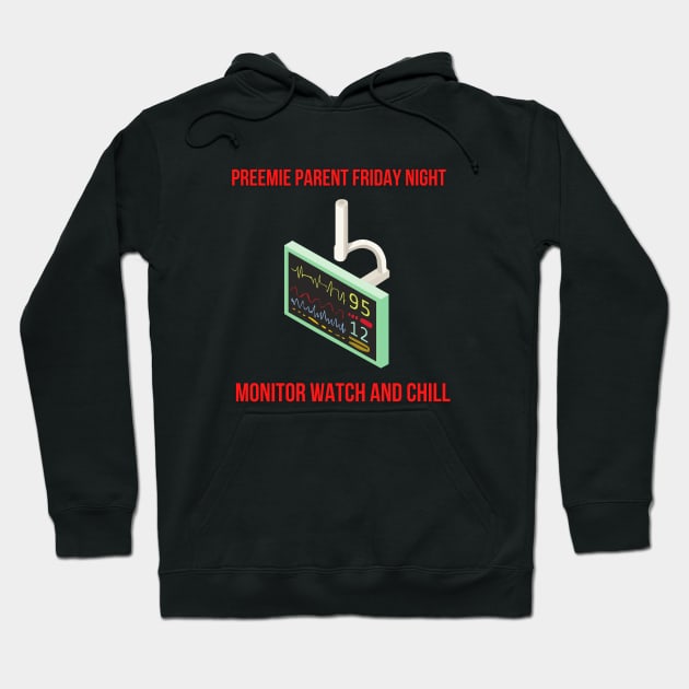 Monitor Watch and Chill Hoodie by Preemie Adventures